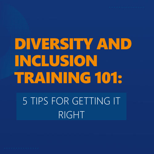 Diversity and inclusion training 101: 5 tips for getting it right - Nigel Frank