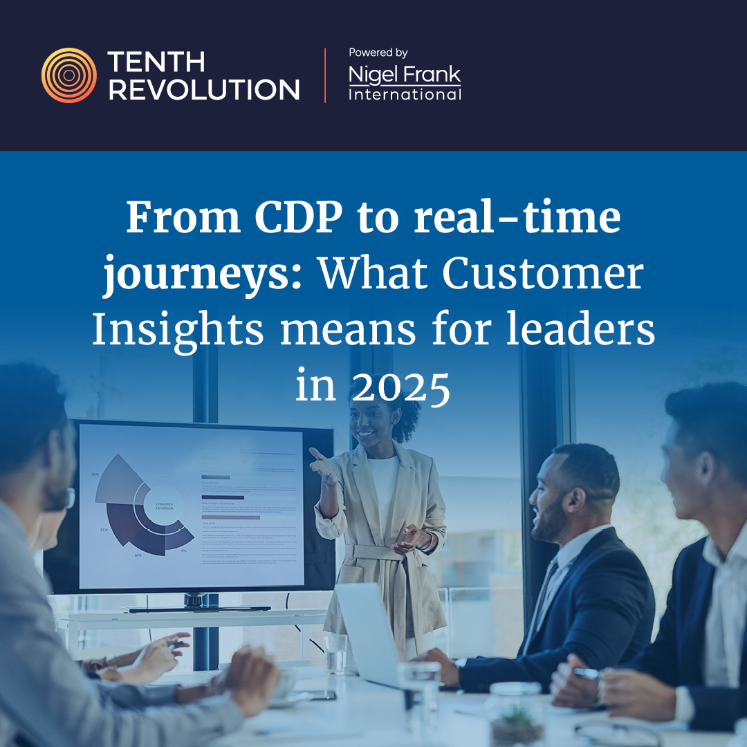 From CDP to real-time journeys: What Customer Insights means for leaders in 2025